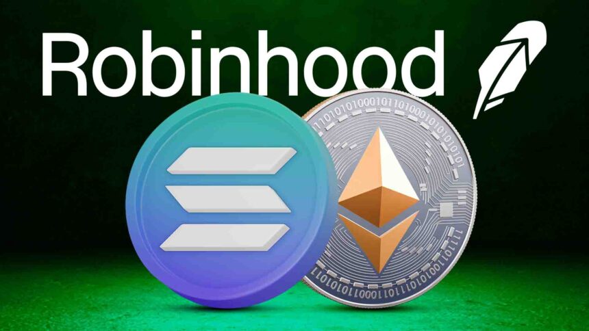 Robinhood Launches Ethereum and Solana Staking for U.S. Users
