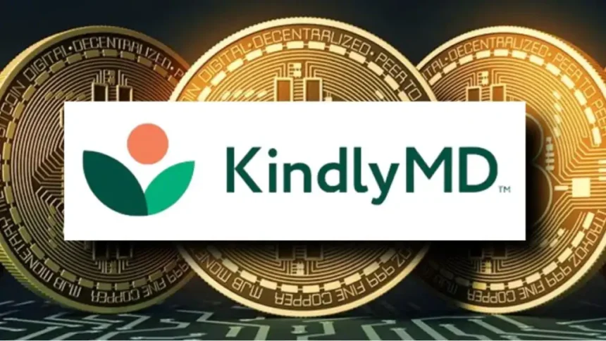 KindlyMD Files $5 Billion Shelf Offering to Support Bitcoin Expansion