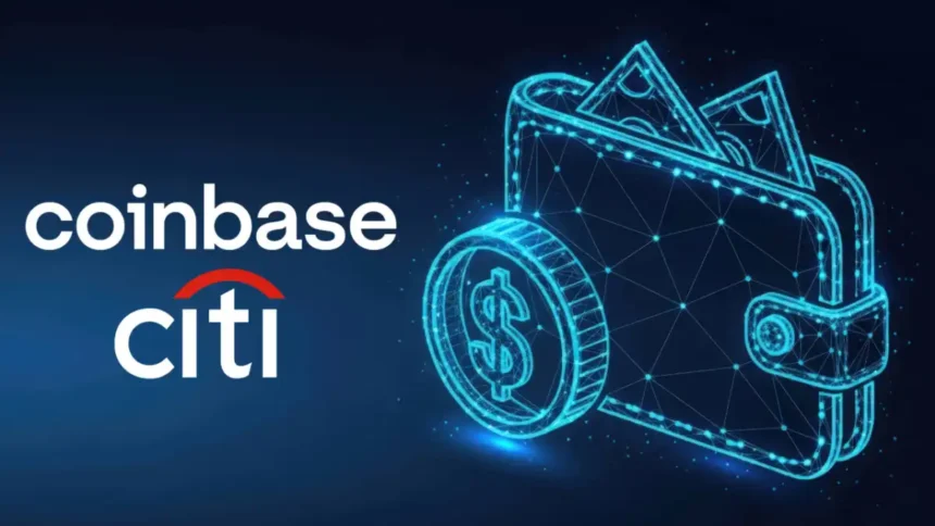 Citi and Coinbase Partner to Bridge Traditional Finance and Digital Assets